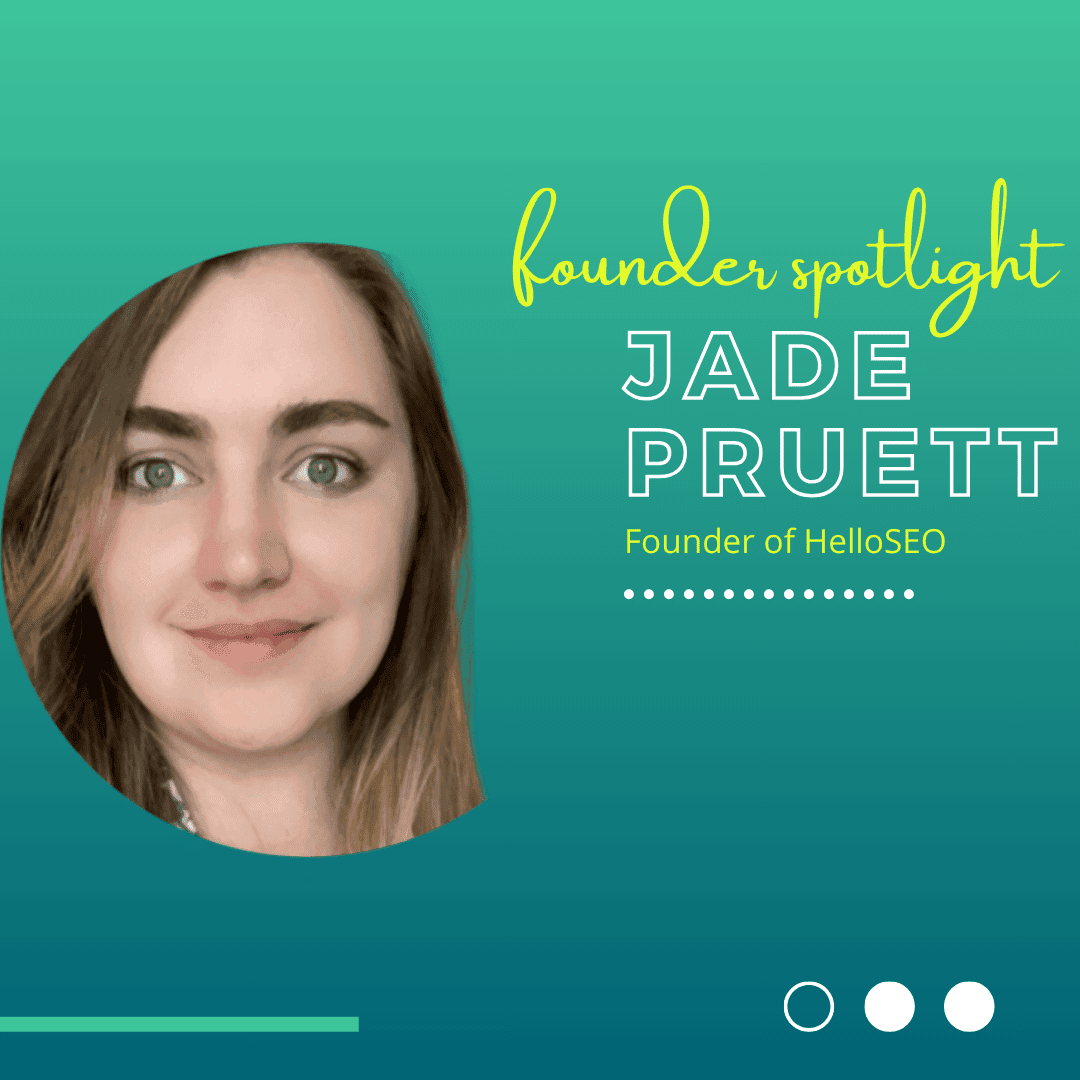 Jade Pruett, Founder of HelloSEO