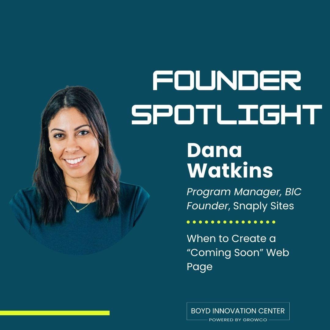 photo of Dana Watkins, Founder of Snaply Sites and Program Manager at the Boyd Innovation Center